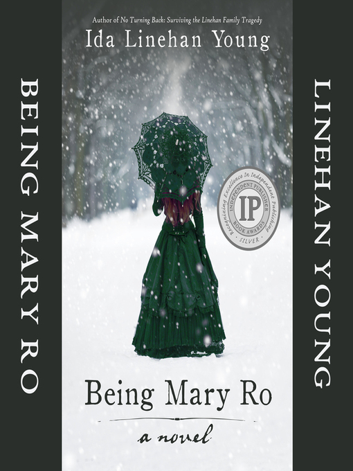Title details for Being Mary Ro by Ida Linehan Young - Wait list